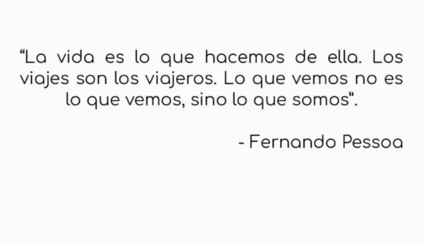 La vida es lo que hacemos de ella.