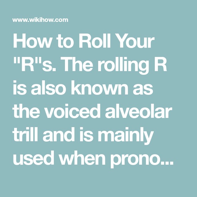 The Voiced Alveolar Trill. Or: How to Roll Your Rs (🎧)