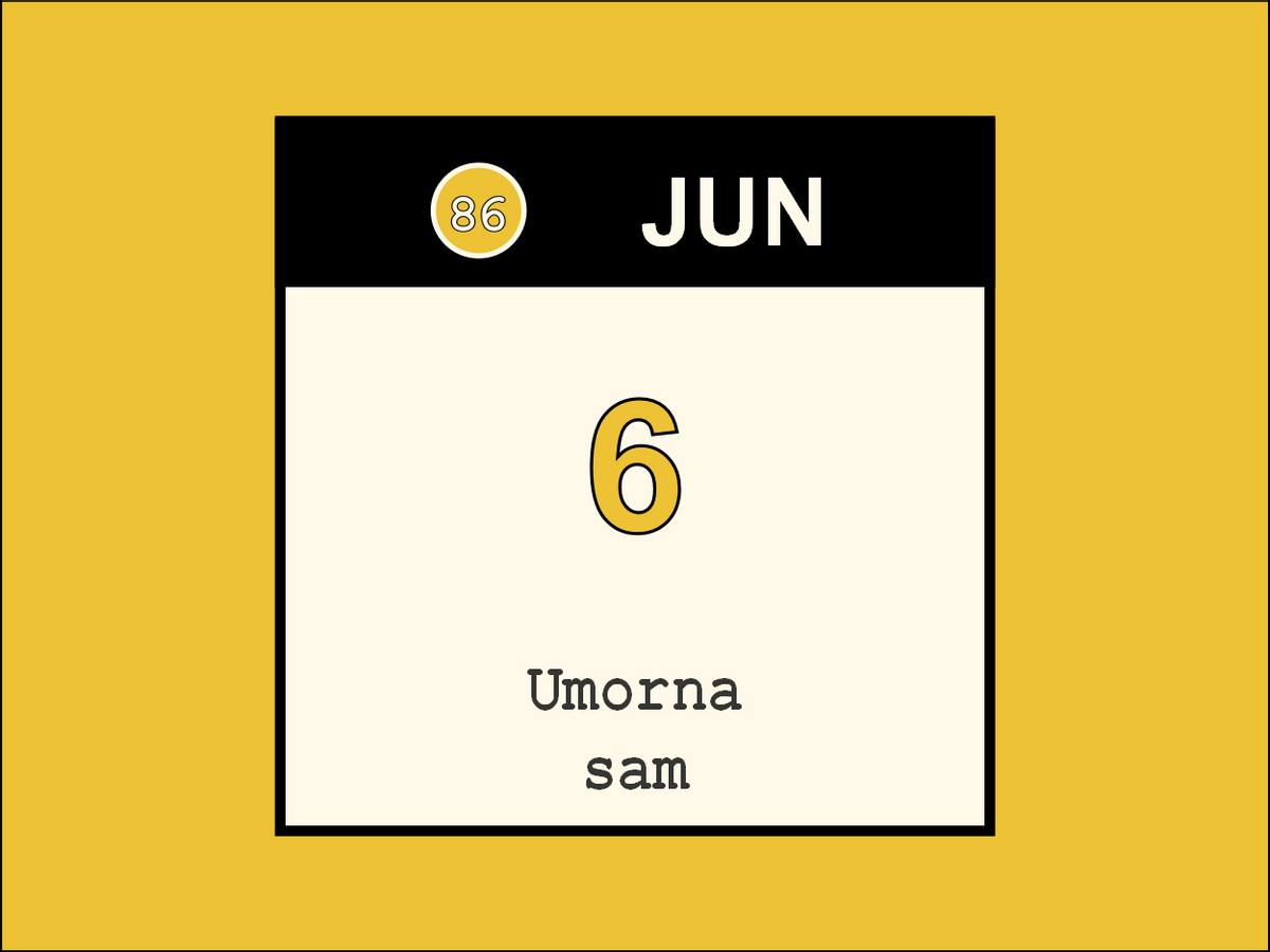 Pet rečenica 86 – Umorna sam