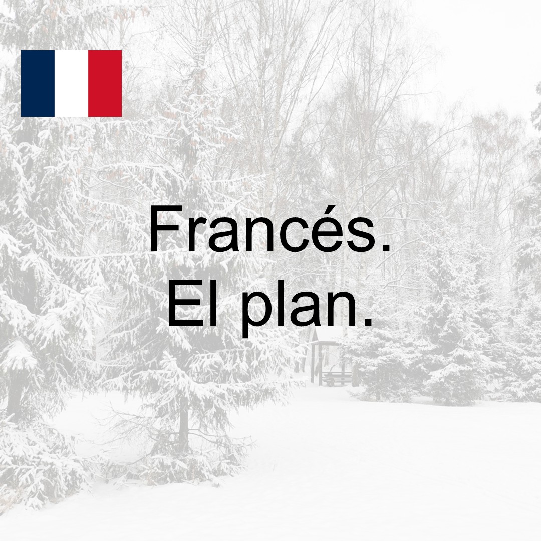 Francés. El plan.